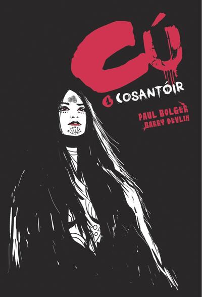 Cú 1: Cosantóir le Paul Bolger & Barry Devlin (Leabhar Breac) €12