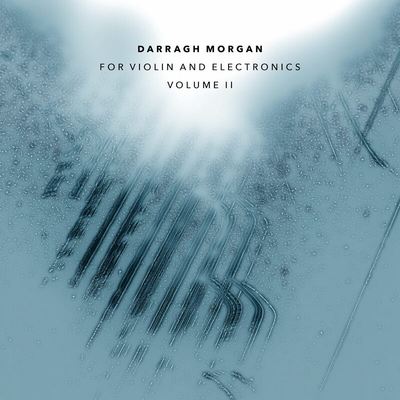 Cover of For Violin and Electronics Vol II by Darragh Morgan