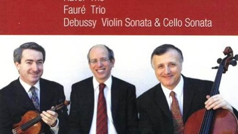 Ravel: Piano Trio; Fauré: Piano Trio; Debussy: Cello Sonata; Violin Sonata