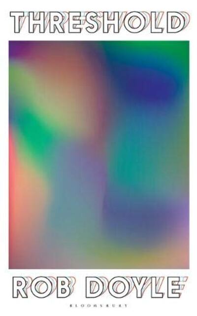 Threshold by Rob Doyle