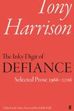 The Inky Digit of Defiance: Selected Prose 1966-2016 by