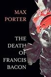 The Death of Francis Bacon