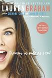 Talking as Fast as I Can: From Gilmore Girls to Gilmore Girls (and Everything in Between)