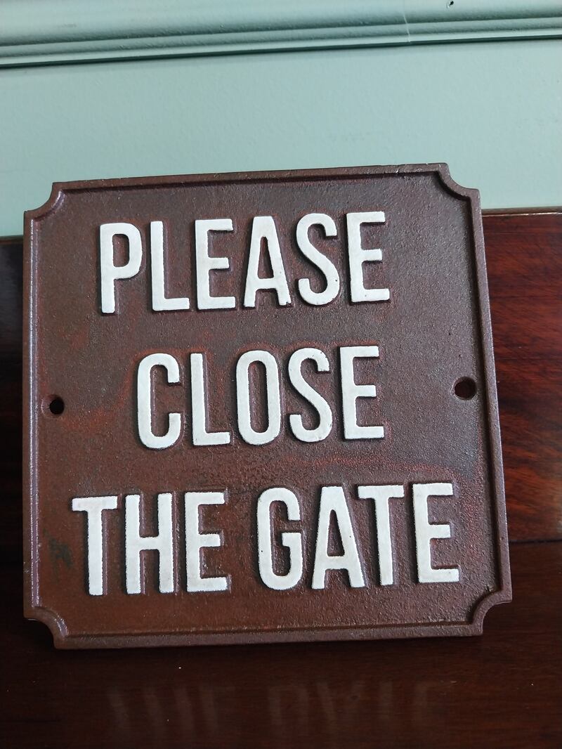 Please Close the Gate sign (€40-€80)