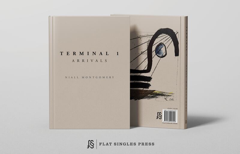 Terminal 1: Arrivals, a posthumous collection by Irish poet Niall Montgomery