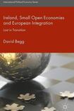 Ireland, Small Open Economies and European Integration: Lost in Transition