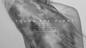 Young the Giant: Mind Over Matter