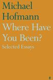 Where Have You Been? Selected Essays