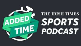Added Time: Gerry Thornley on Ireland, Seán Moran on Tipperary