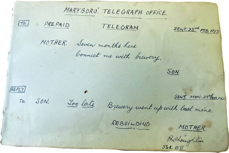 A page from Grandfather’s prison autograph book: ‘Mother, seven months here,’ he writes. ‘Connect me with brewery. Son.’ The reply says: ‘Son, too late. Brewery went up with last mine. Rebuilding. Mother’