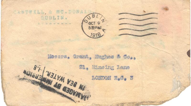 RMS Leinster: an envelope that ended up in the water when the torpedo hit the ship’s sorting office. The letter was subsequently delivered in London