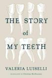 The Story of My Teeth
