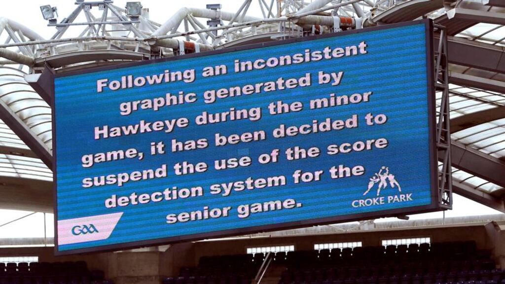 The sign on the big screen at Croke Park last Sunday after Hawk-Eye’s failure to award Limerick a point in the All-Ireland Minor Hurling semi-final. Photograph: Inpho.