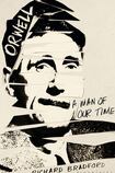Orwell: A Man of Our Time