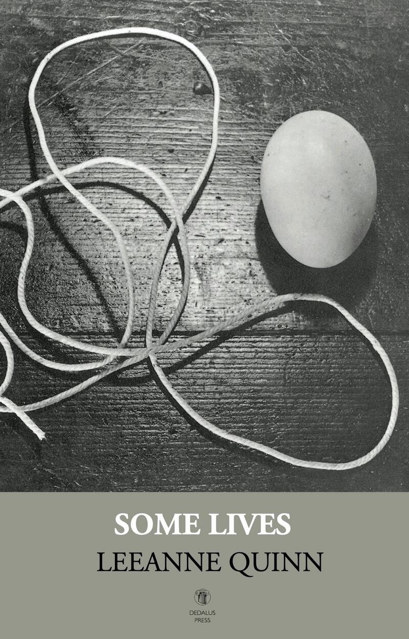 Some Lives by Leeanne Quinn is published by Dedalus Press. Martina Evans reviews it in The Irish Times on October 17th. The Good Going Up to Heaven and the Wicked Going Down to Hell, a poem from the collection, is published in The Irish Times today.