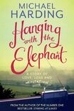 Hanging With The Elephant