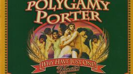 Beerista: Smooth Hoperator, Polygamy Porter and other oddly-named beers