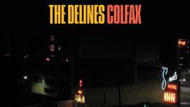 The Delines: Colfax