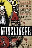 Nunslinger
