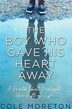 The Boy Who Gave His Heart Away