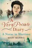 A Very Private Diary: A Nurse in Wartime