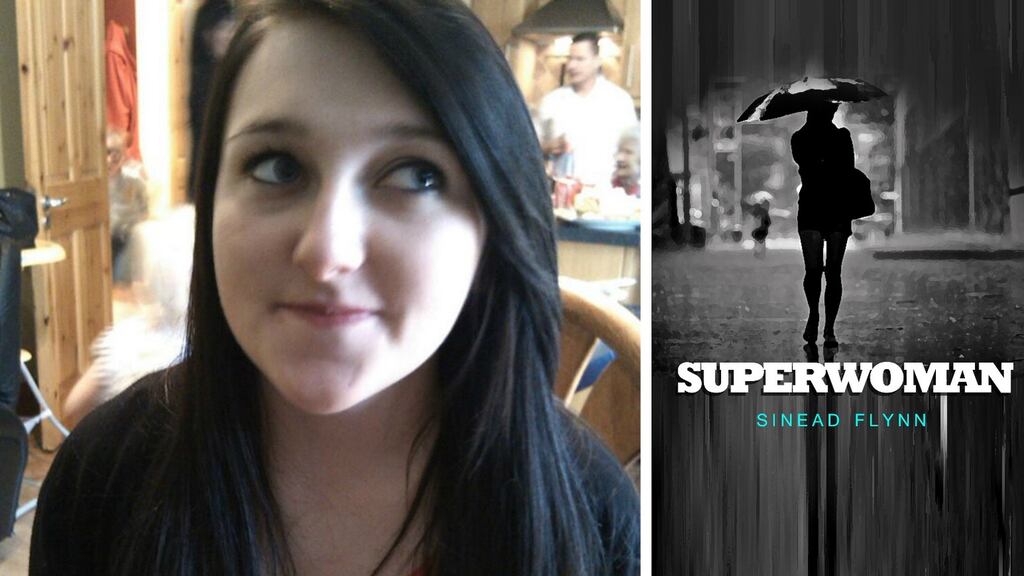 Sinead Flynn: Superwoman was written in 2014, not long after my own experience with anxiety and depression. The story follows Louise, a young woman who becomes severely mentally unwell after a violent altercation. What follows is a first-person account detailing the entire deconstruction of Louise’s life