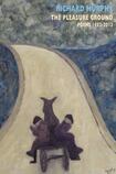 The Pleasure Ground: Poems 1952-2012