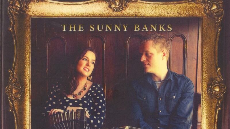 Edel Fox & Neill Byrne: The Sunny Banks