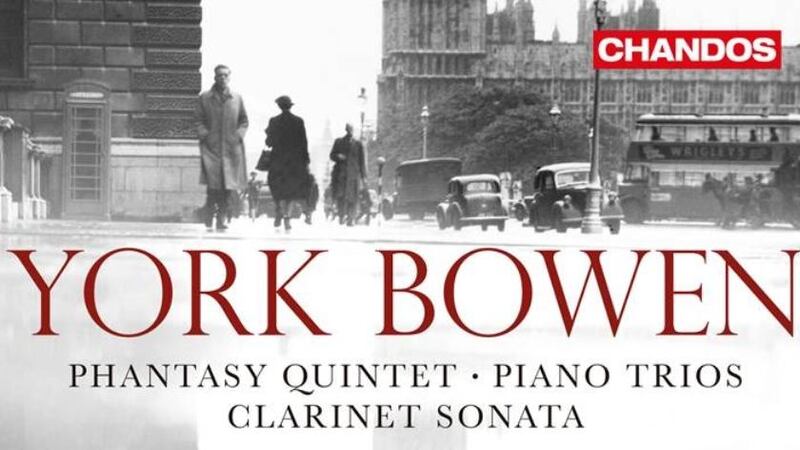 York Bowen: Chamber Works