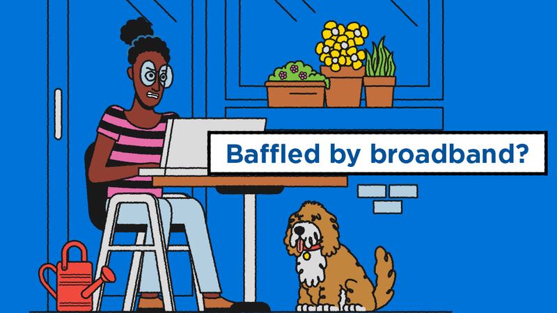 Switching broadband providers may appear daunting, but ComReg is available for impartial advice