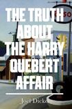 The Truth about the Harry Quebert Affair