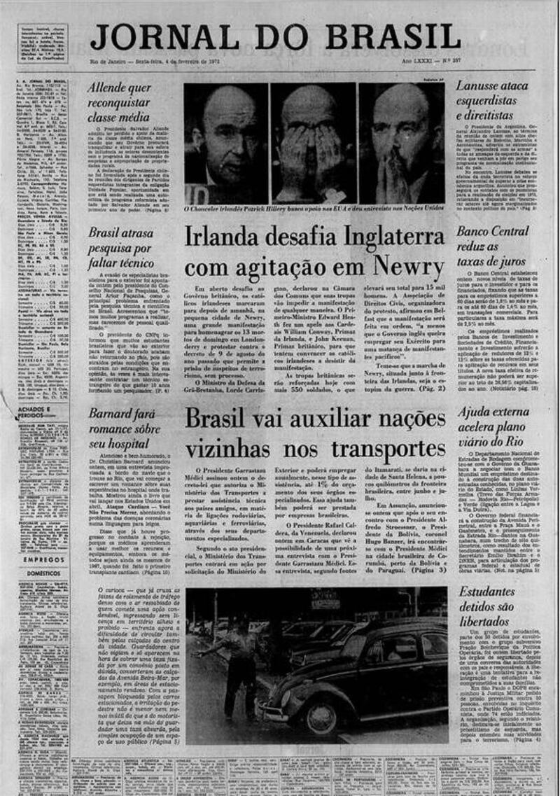 On the Friday after Bloody Sunday, the front of Jornal do Brasil featured then foreign minister Patrick Hillery above the headline “Ireland Defies England With Unrest in Newry”