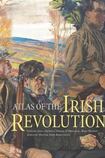Atlas of the Irish Revolution