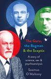 The Guru, the Bagman & the Sceptic
