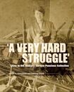 A Very Hard Struggle: Lives in the Military Service Pensions Collection