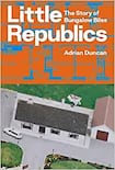 Little Republics: The Story of Bungalow Bliss