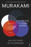 Colorless Tsukuru Tazaki and His Years of Pilgrimage