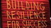 Building Resilience for Success