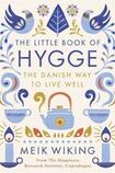 The Little Book of Hygge: The Danish Way to Live Well