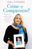 Crime or Compassion?