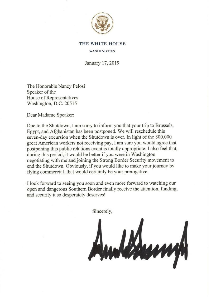 Donald Trump’s letter to Speaker of the House Nancy Pelosi informing her that he is postponing her trip to Belgium, Egypt and Afghanistan over the partial government shutdown. Photograph: Reuters/The White House