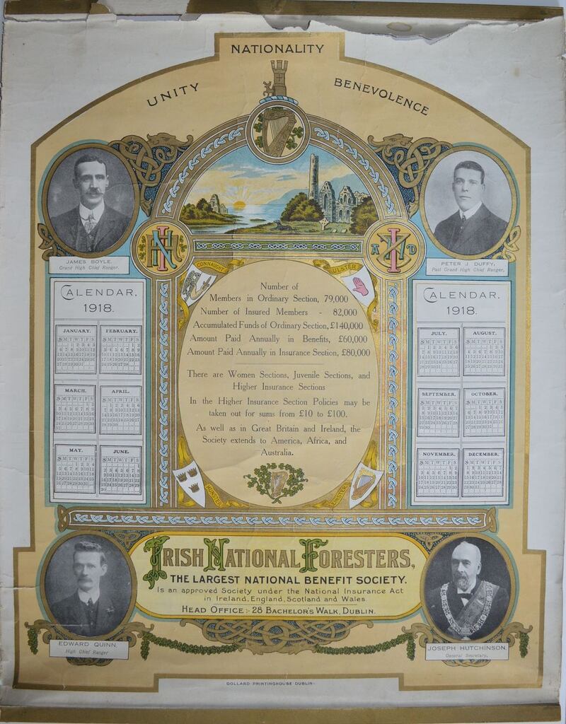 A 1918 calendar for the Irish National Foresters, a broadly nationalist benevolent society founded in 1877 (lampooned in Sean O’Casey’s play The Plough and the Stars (1926), in the form of the sentimental and ineffectual Uncle Peter). The iconography of the calendar is very much that of mainstream Irish nationalism in this era. The Foresters remained active well into the 20th century (Kilmainham Gaol Museum 18MS-1D41-17)