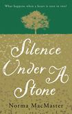 Silence Under a Stone