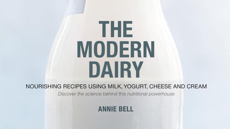 The Modern Dairy, by Annie Bell, Kyle Books, £16.99.