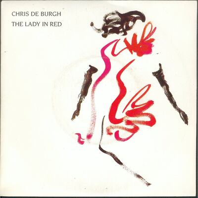Chris de Burgh was especially uncool crooning Lady in Red