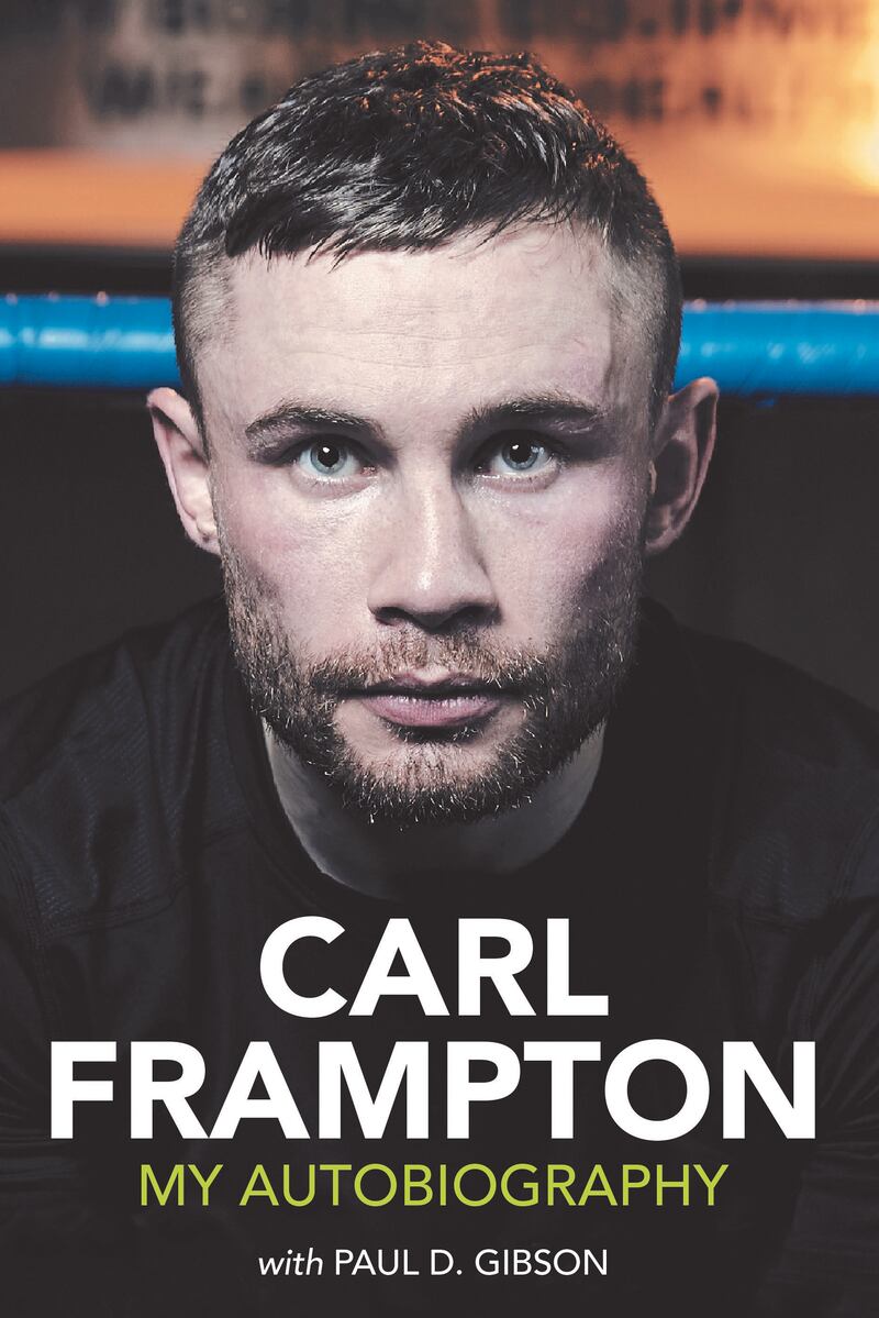 Carl Frampton's autobiography: He came within one fight of becoming a three-weight world champion in April 2021 but his bid, against Jamel Herring, was stopped. 