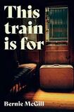 This Train is For