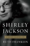 Shirley Jackson: A Rather Haunted Life