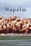 Napalm: An American Biography