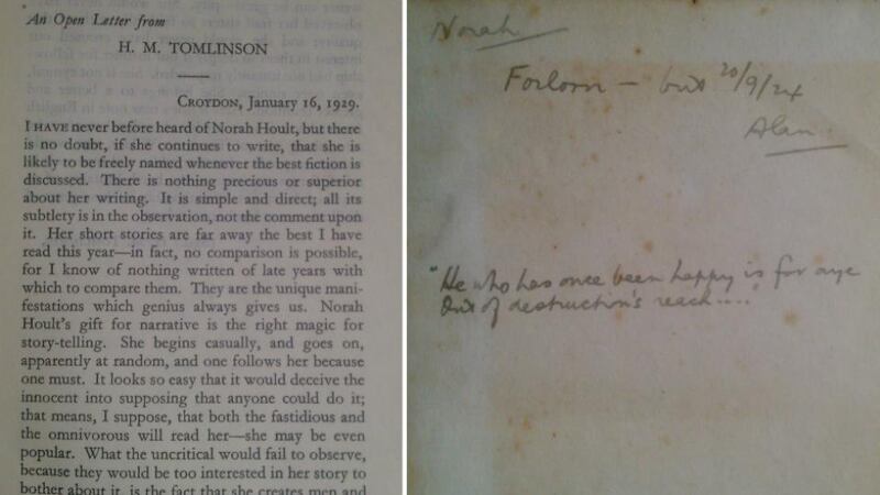 Norah Hoult’s copy of The Oxford Book of Victorian Poetry. The dedication to her is from a man called Alan, with one word – “Forlorn”. He also quotes a Wilfred Blunt poem: “He who has once been happy is for aye / Out of destruction’s reach”.  The 1931 edition of her first short story collection Poor begins with an open letter of praise from HM Tomlinson, left